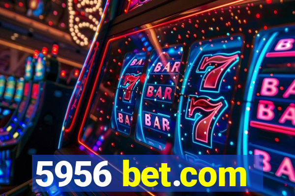 5956 bet.com